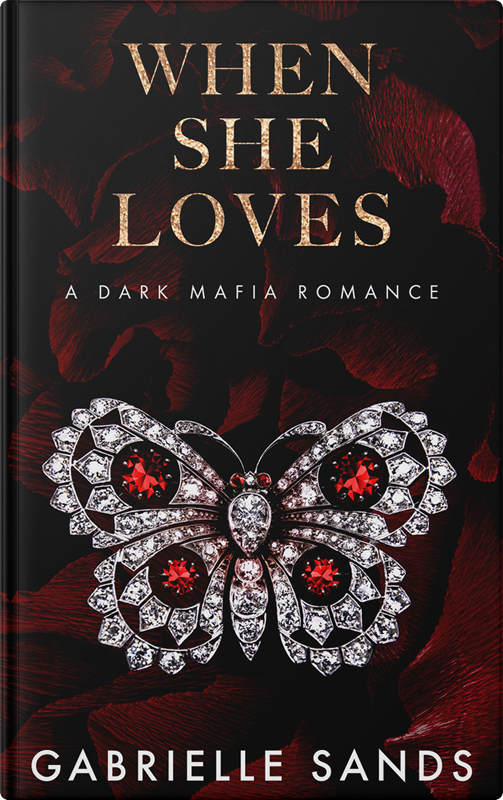 Cover of When She Loves by Gabrielle Sands — dark mafia romance, The Fallen #4